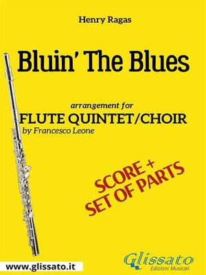 cover image of Bluin' the Blues--Flute quintet/choir score & parts
